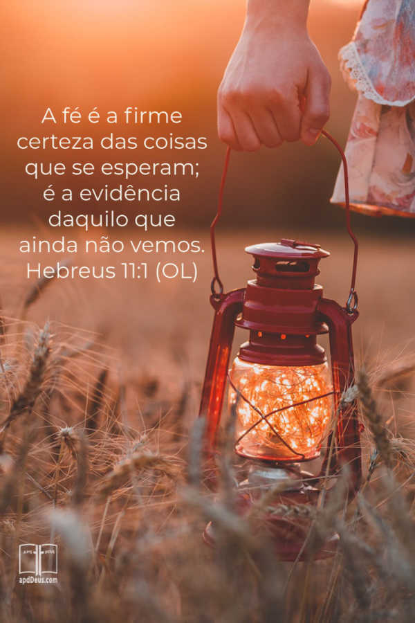Uma jovem caminha por um campo agrícola ao pôr do sol, carregando uma lanterna brilhante. A fé é a substância das coisas que se esperam. Hebreus 11:1