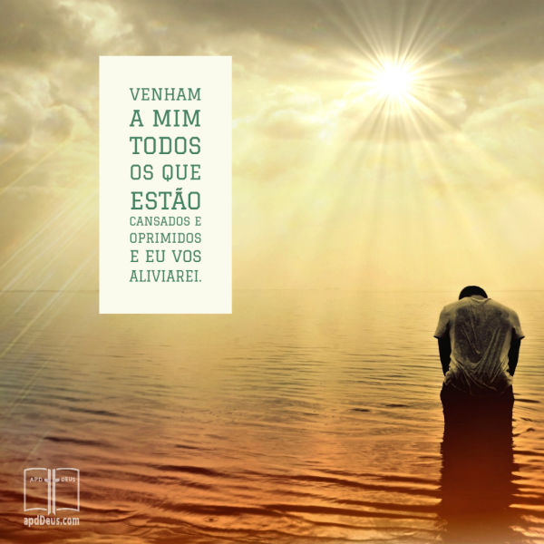 O homem se curva, ajoelhando-se em águas calmas. Vinde, todos os que estais cansados, e eu vos aliviarei.